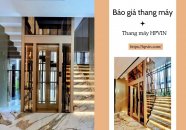 Giá thang máy cập nhật mới nhất